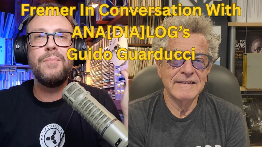 ANA[DIA]LOG'S Guido Guarducci Interviews Michael Fremer